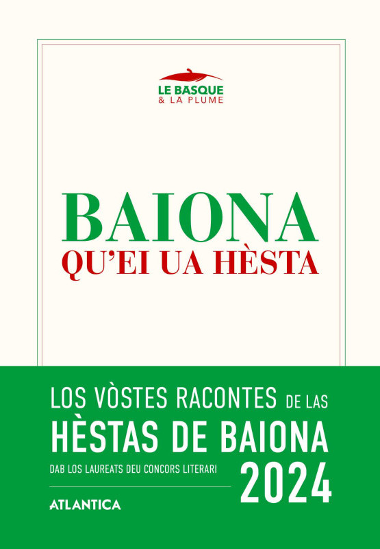 Baiona qu'es ua hèsta - 2024